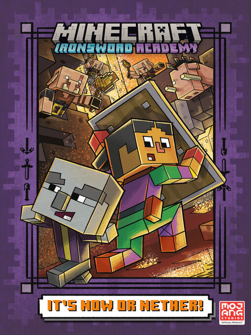 Title details for It's Now or Nether! (Minecraft Ironsword Academy #2) by Caleb Zane Huett - Available